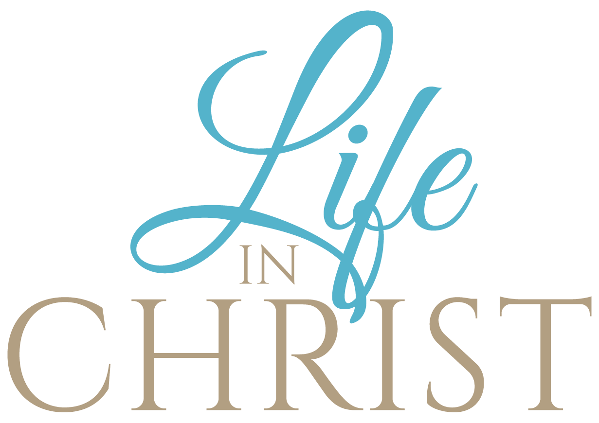 Featured image for “Life in Christ”