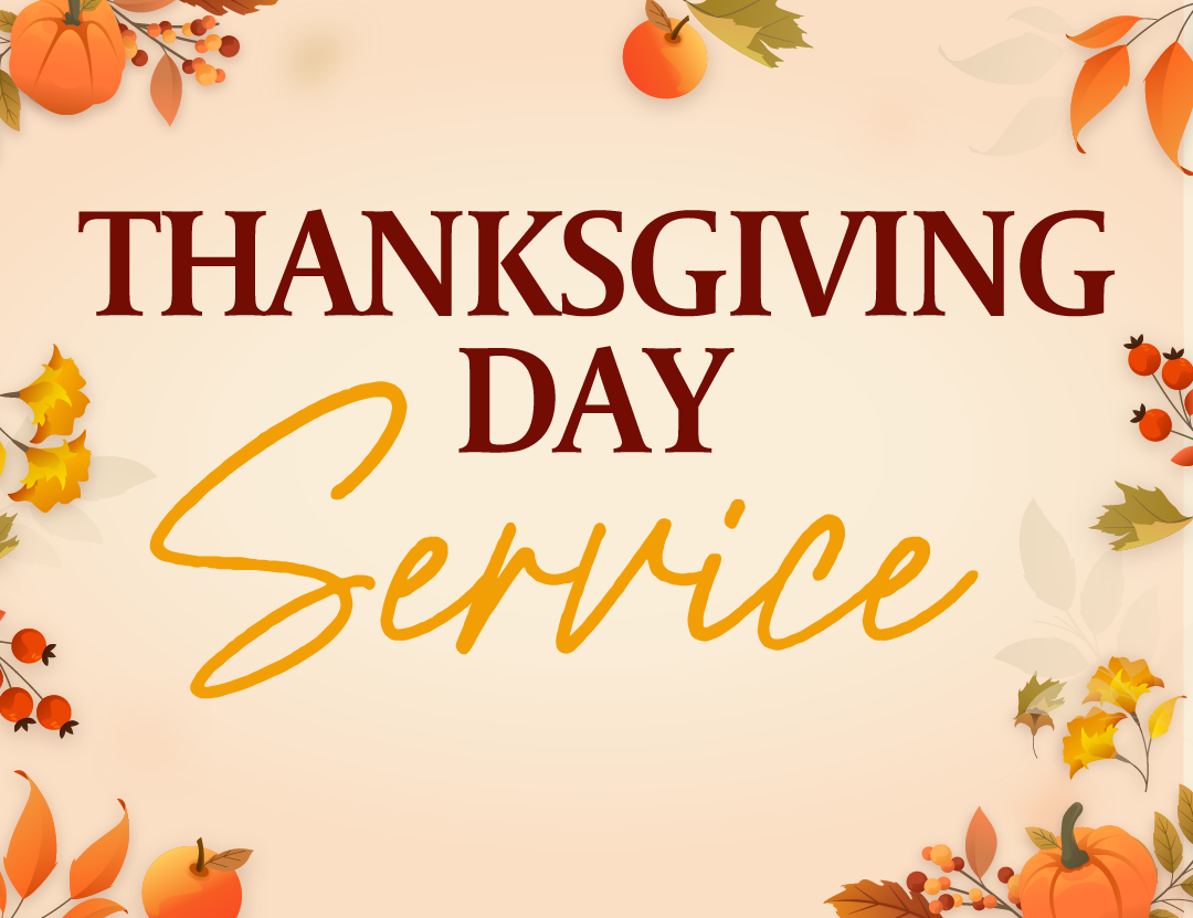 Featured image for “Thanksgiving Day Service”