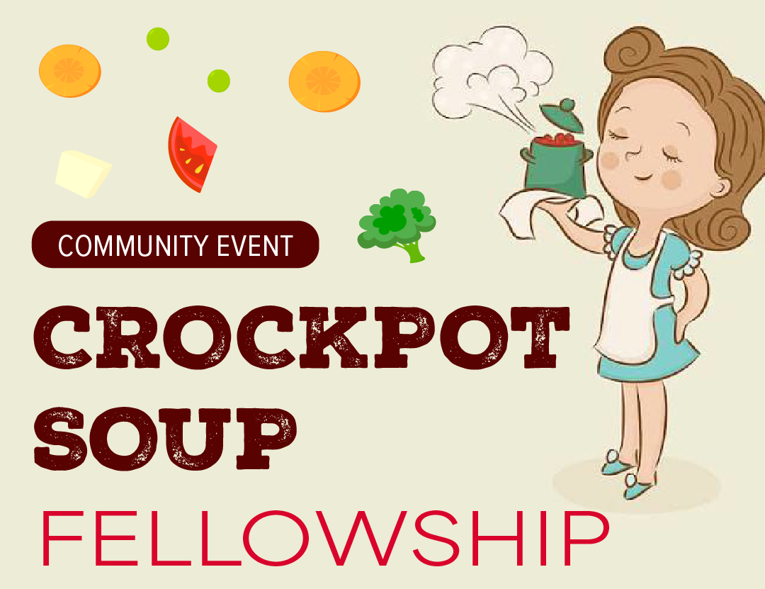 Featured image for “Crockpot Soup Fellowship”